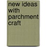 New ideas with parchment craft door M. Ospina