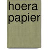 Hoera papier door Evers