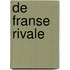 De Franse rivale