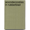 Woondecoraties in rubberblad by P. van der Wolk
