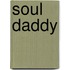 Soul daddy