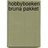 Hobbyboeken bruna pakket door Onbekend