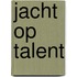 Jacht op talent