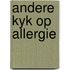 Andere kyk op allergie