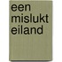 Een mislukt eiland