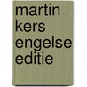 Martin kers engelse editie door Onbekend