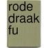 Rode draak fu