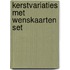 Kerstvariaties met wenskaarten set