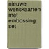 Nieuwe wenskaarten met embossing set