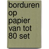 Borduren op papier van tot 80 set door Onbekend