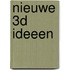 Nieuwe 3D ideeen