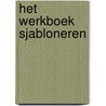 Het werkboek sjabloneren by L. Drayton