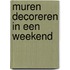 Muren decoreren in een weekend