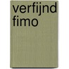 Verfijnd Fimo door B. van As