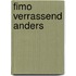 Fimo verrassend anders