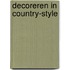 Decoreren in Country-style