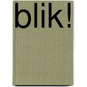 Blik! door A.M. Borsboom