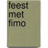 Feest met Fimo door C. Pont
