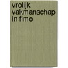 Vrolijk vakmanschap in Fimo door C. Pont