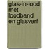 Glas-in-lood met loodband en glasverf
