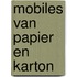 Mobiles van papier en karton