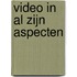 Video in al zijn aspecten