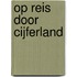 Op reis door Cijferland