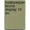 Hobbywijzer Bruna display 12 ex. door Onbekend