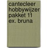 Cantecleer hobbywijzer pakket 11 ex. Bruna by Unknown