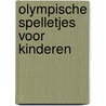 Olympische spelletjes voor kinderen door A. Bartl