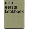 Mijn eerste kookboek by S. Cartwright