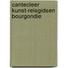 Cantecleer kunst-reisgidsen bourgondie by Bussmann