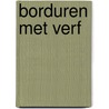 Borduren met verf door R. ten Berg