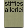 Stiffies allerlei by Lemstra