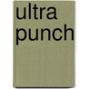 Ultra punch door Lemstra