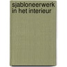 Sjabloneerwerk in het interieur door M. Perlot