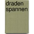 Draden spannen