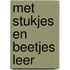 Met stukjes en beetjes leer