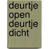 Deurtje open deurtje dicht