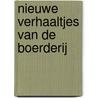 Nieuwe verhaaltjes van de boerderij by H. Amery