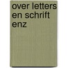 Over letters en schrift enz door Linden