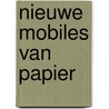 Nieuwe mobiles van papier door P.H. Ritter