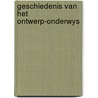 Geschiedenis van het ontwerp-onderwys by Prak