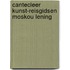 Cantecleer kunst-reisgidsen moskou lening
