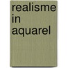 Realisme in aquarel door Laat