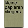 Kleine papieren vliegers by Veen
