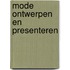 Mode ontwerpen en presenteren