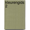 Kleurengids 2 door Onbekend