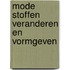 Mode stoffen veranderen en vormgeven