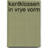 Kantklossen in vrye vorm